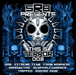 Hoes voor SRB Presents - This Is Terror 003